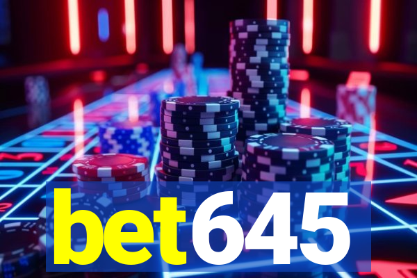 bet645