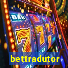 bettradutor