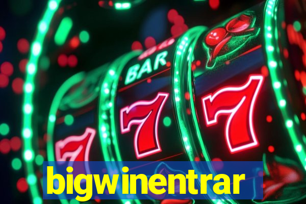 bigwinentrar