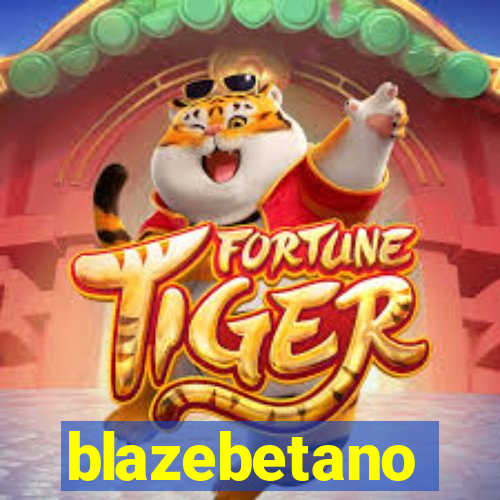 blazebetano