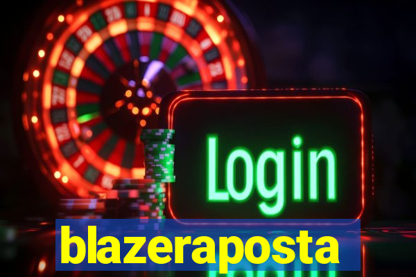 blazeraposta