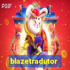 blazetradutor