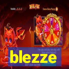 blezze