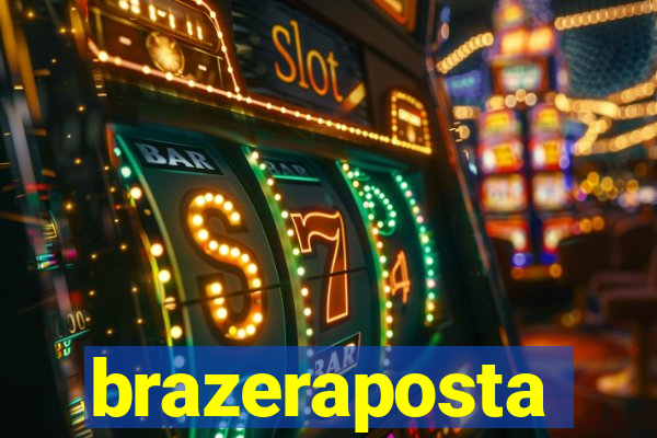 brazeraposta