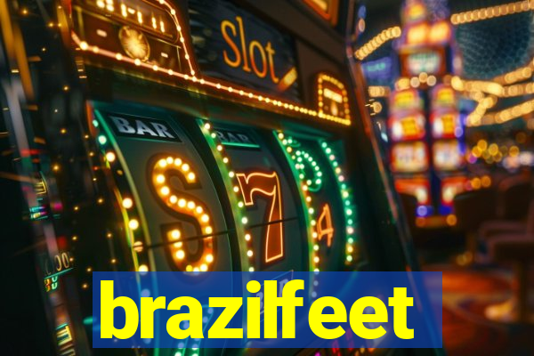 brazilfeet