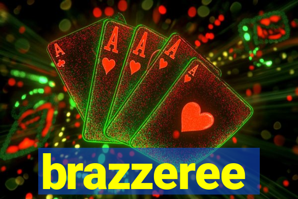 brazzeree