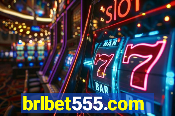 brlbet555.com