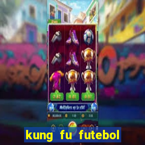 kung fu futebol clube download 1080p