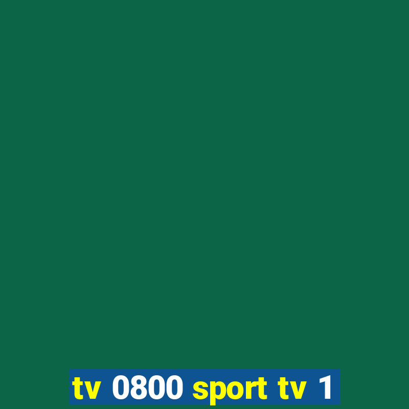 tv 0800 sport tv 1