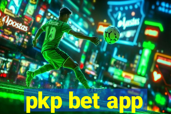 pkp bet app