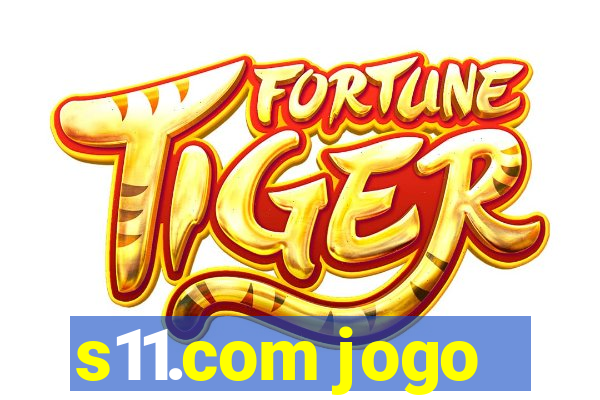 s11.com jogo