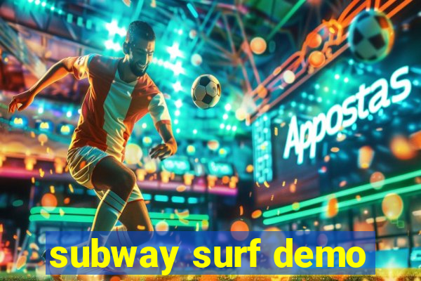 subway surf demo