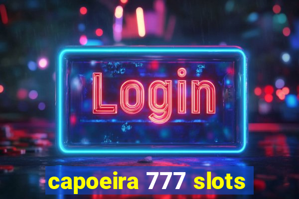 capoeira 777 slots