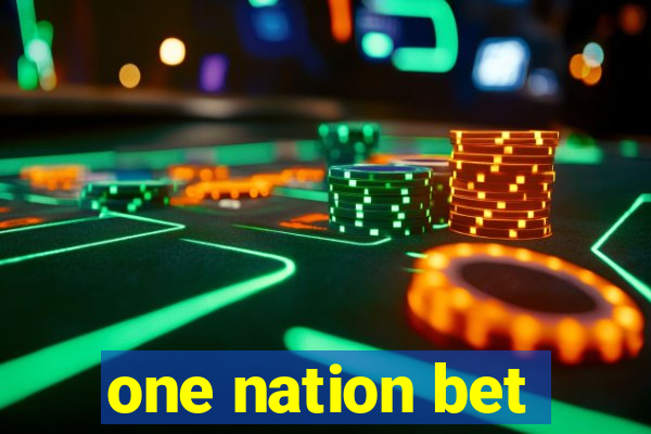 one nation bet