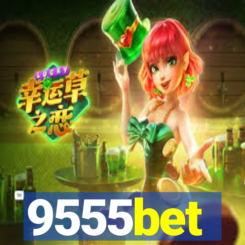 9555bet