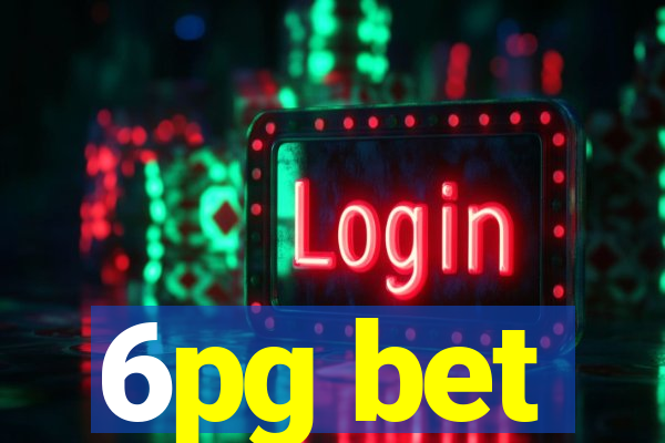 6pg bet