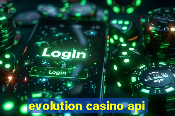 evolution casino api