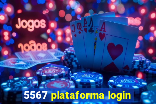 5567 plataforma login