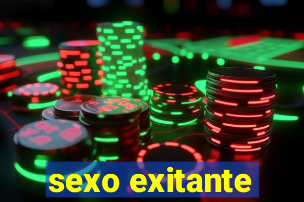 sexo exitante