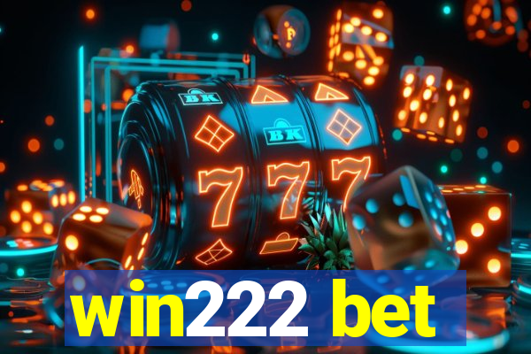 win222 bet