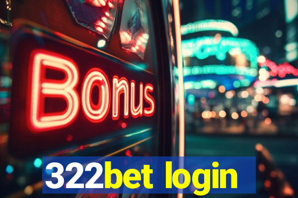 322bet login