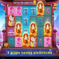 3 grupo casino plataforma