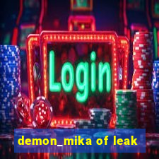 demon_mika of leak