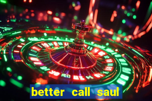 better call saul torrent dublado