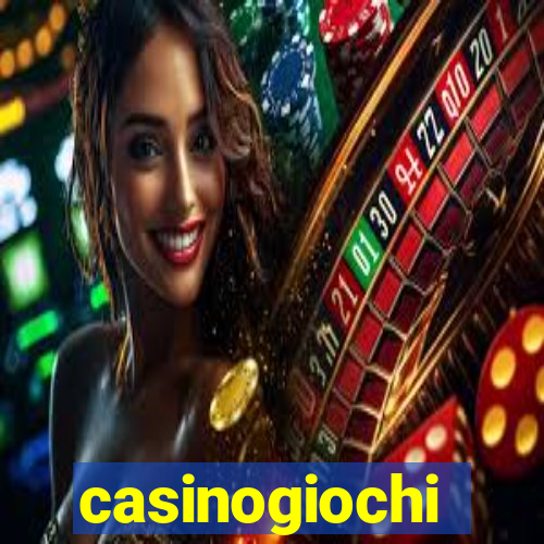 casinogiochi