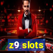 z9 slots