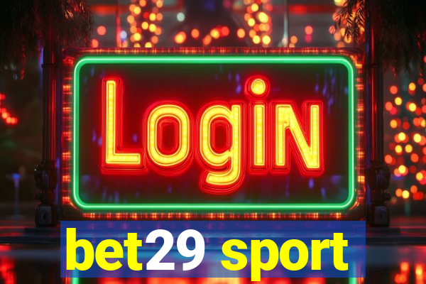 bet29 sport