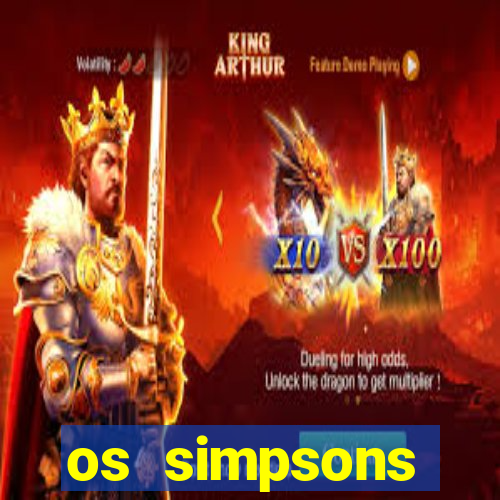 os simpsons assistir dublado