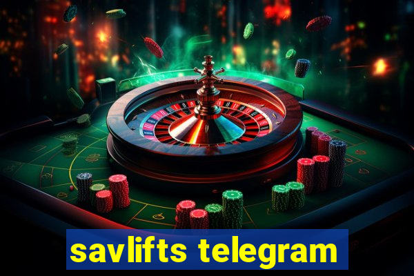 savlifts telegram