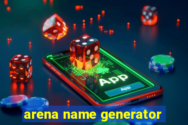 arena name generator