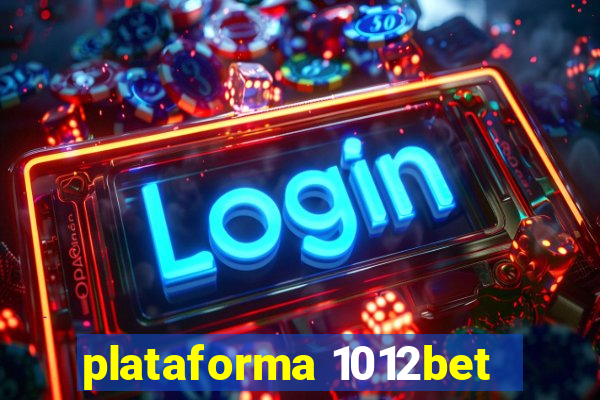 plataforma 1012bet