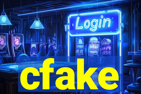 cfake