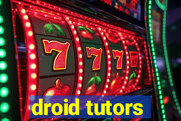 droid tutors