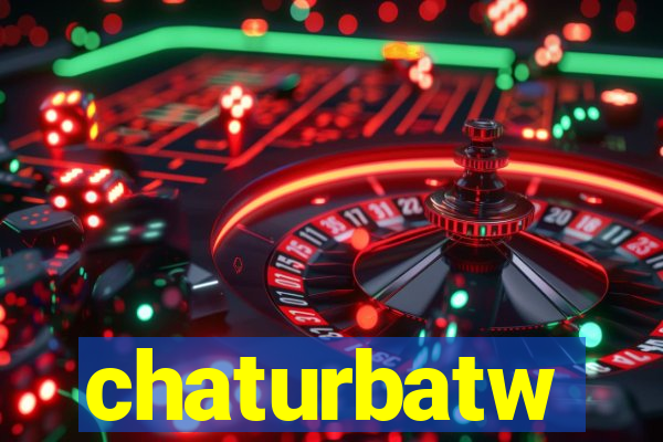 chaturbatw