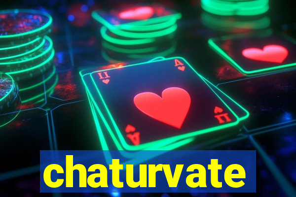 chaturvate