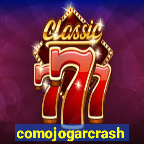 comojogarcrash