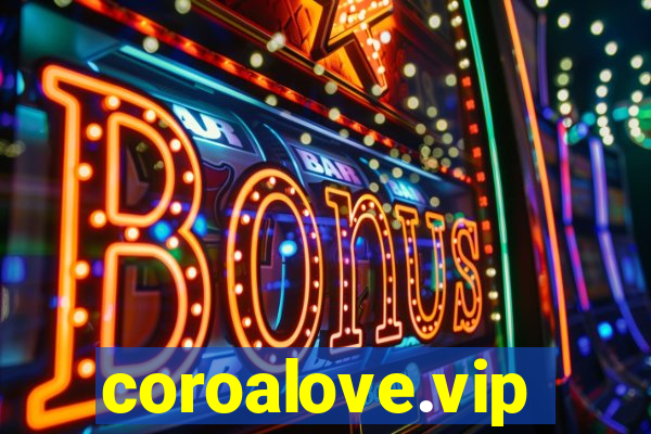 coroalove.vip