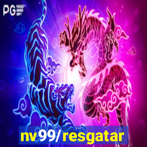 nv99/resgatar