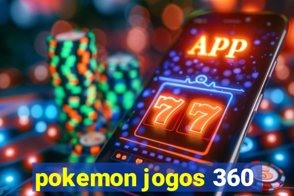 pokemon jogos 360