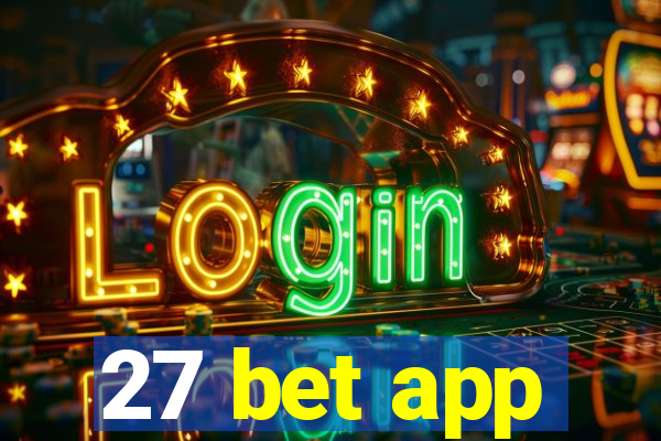 27 bet app