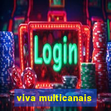 viva multicanais