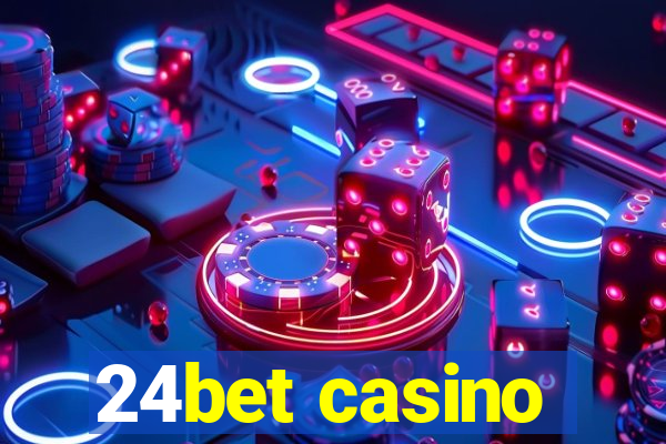 24bet casino