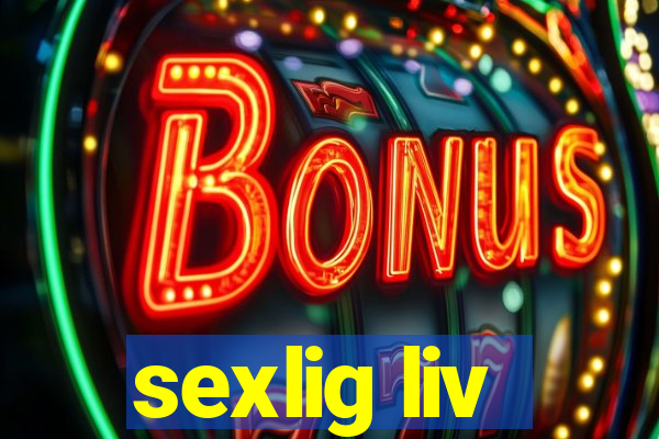 sexlig liv