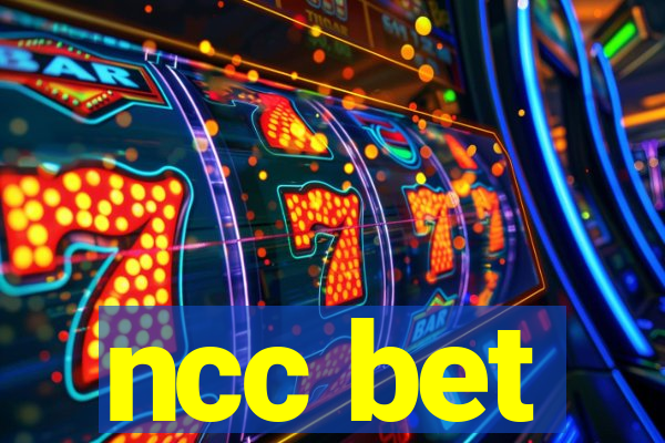 ncc bet