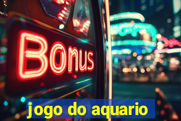 jogo do aquario