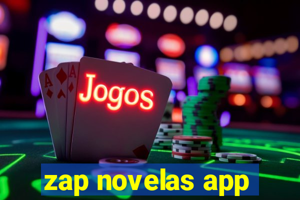 zap novelas app